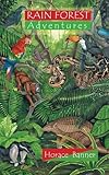 Rain Forest Adventures (Adventure Series)