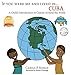 If You Were Me an Lived in... Cuba: A Child's Introduction to Cultures Around the World (If You Were Me an Lived In... Culture) by Carole P Roman, Kelsea Wierenga