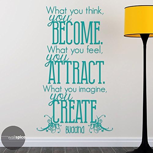 What You Think You Become What You Feel You Attract What You Imagine You Create Buddha Quote Vinyl Wall Decal Sticker