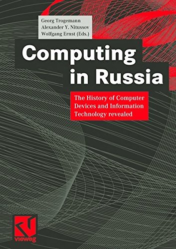 History of Computer Devices in Russia by Georg Trogeman, Wolfgang Ernt
