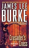 Crusader's Cross: A Dave Robicheaux Novel