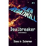 Alien Roadkill-Dealbreaker: Book 1