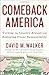 Comeback America: Turning the Country Around and Restoring Fiscal Responsibility - Book by David Walker