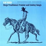 RAY REED SINGS TRADITIONAL FRONTIER AND COWBOY     image