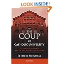 The Coup at Catholic University: The 1968 Revolution in American Catholic Education
