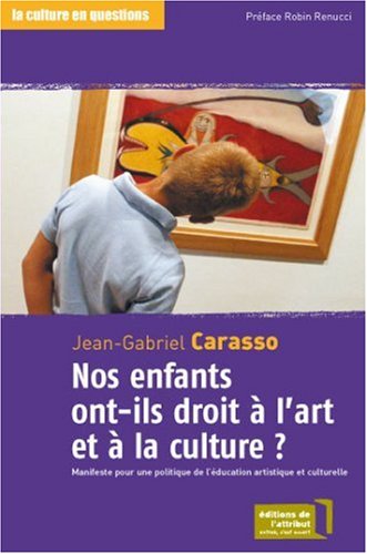 Nos enfants ont-ils droit à l'art et à la culture ?