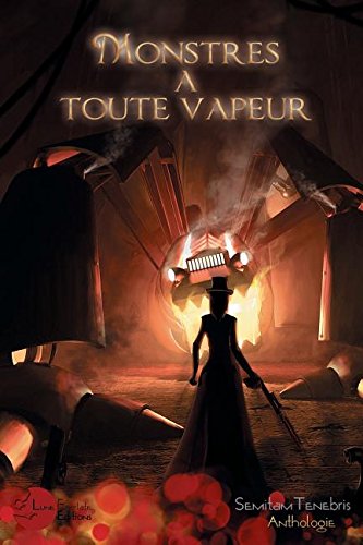Monstres à toute vapeur