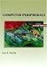 Computer Peripherals (2nd Edition) by 