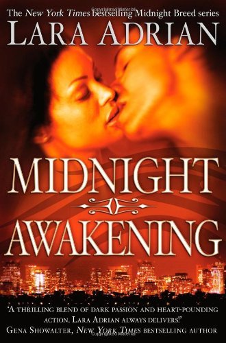 By Lara Adrian Midnight Awakening Midnight Breed 3 Paperback Amazon Com Books