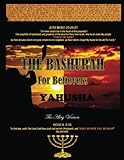 Bashurah for Believers in Yahusha: Abrym Version by Teresa M. Walker, Yshy Yahazy'Ahl