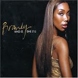 Brandy Album: «Who Is She 2 U» (Front side)