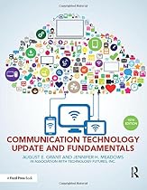 Communication Technology Update and Fundamentals: 15th Edition