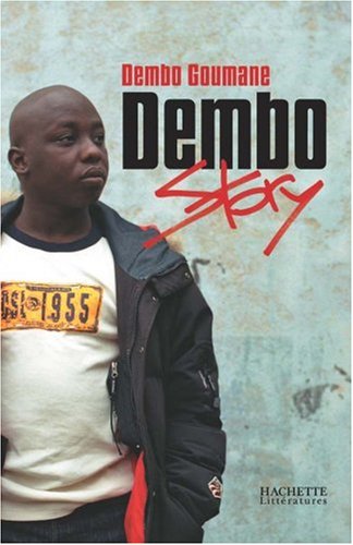 Dembo story by Dembo Goumane, Anne Bormans