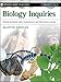 Biology Inquiries: Standards-Based Labs, Assessments, and Discussion Lessons