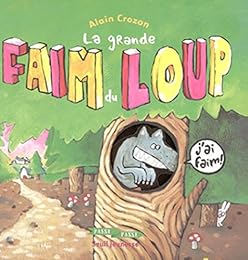 La  grande faim du loup