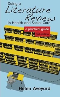 doing a literature review in health and social care 3rd edition