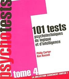 101 tests psychotechniques de logique et d'intelligence