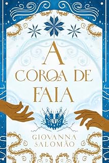 Livro A Coroa de Faia (Contos da Vila Silenciosa Livro 4)