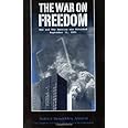 The War on Freedom: How and Why America was Attacked, September 11, 2001