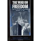 The War on Freedom: How and Why America was Attacked, September 11, 2001