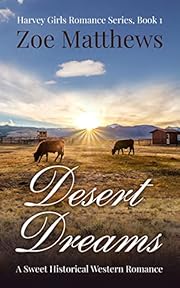 Desert Dreams : A Sweet Western Historical Romance (Harvey Girls Romance Series Book 1)