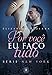 Por você eu faço tudo (Série New York Livro 3) (Portuguese Edition)