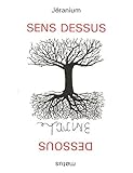 Sens dessus dessous (French Edition) by 