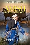 Amish Second Chances by Katie Lantz