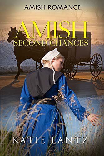 Amish Second Chances by Katie Lantz