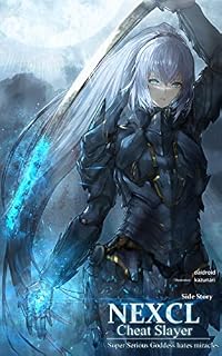 Livro ＮＥＸＣＬ Side Story Cheat Slayer Super Serious Goddess odeia milagres