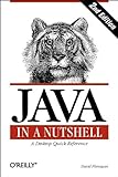Java in a Nutshell: A Desktop Quick Reference for