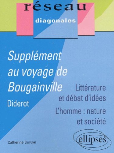 Supplement au voyage de bougainville diderot litterature et debat d'idees by Durvye
