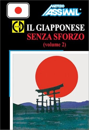 Download Il Giapponese senza sforzo, volume 2 (1 livre + coffret de 4 CD) (en italien) PDF