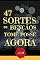 Livro 47 Sortes de Bênçãos Tome Posse AGORA: Para a Vida Amorosa