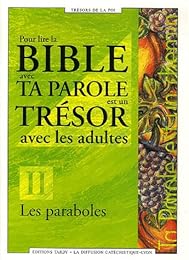 Pour lire la Bible avec "Ta Parole est un trésor" avec les adultes