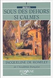 Sous des dehors si calmes