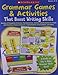 Grammar Games & Activities That Boost Writing Skills: Dozens of Engaging Grammar Manipulatives, Games, and Activities to Teach and Reinforce Parts of Speech, Capitalization, Punctuation, and More