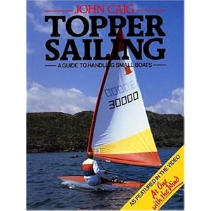 Topper Sailing: A Guide to Handling Small Boats