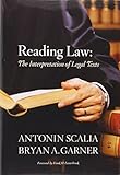 Reading Law: The Interpretation of Legal Texts