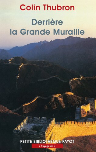 Derrière la Grande Muraille