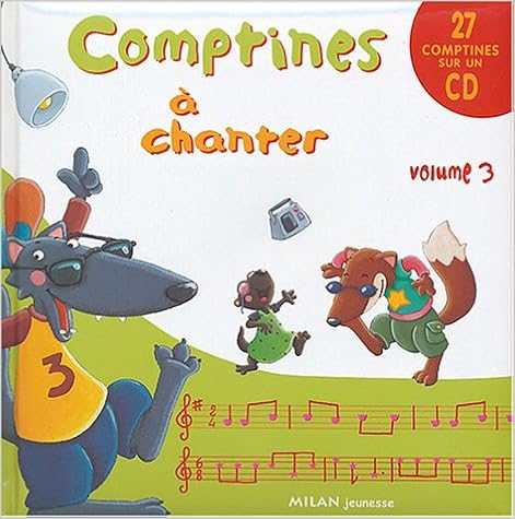 Comptines à chanter : Volume 3 (1CD audio), by Thérèse Bonté Vincent Bourgeau Comptines à chanter : Volume 3 (1CD audio), by Thérèse Bonté Vincent Bourgeau