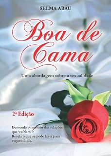 Livro Boa de Cama - Uma abordagem sobre a sexualidade