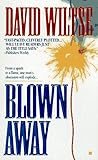 Front cover for the book Blown Away by David Wiltse