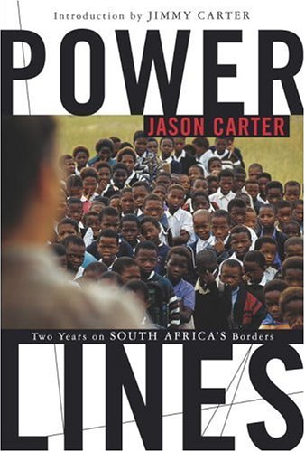 Power Lines: Two Years on South Africa's Borders (Adventure Press)