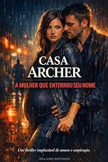 Livro A Mulher que Enterrou o Seu Nom (LA CASA ARCHER Livro 1)