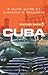 Cuba - Culture Smart! The Essential Guide to Customs & Culture: The Essential Guide to Customs and Culture Reprinted Edition by Mandy MacDonald published by Kuperard (2006) by 