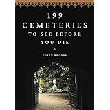 199 Cemeteries to See Before You Die