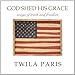 God Shed His Grace: Songs of Truth & Freedom