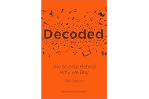 Decoded: The Science Behind Why We Buy