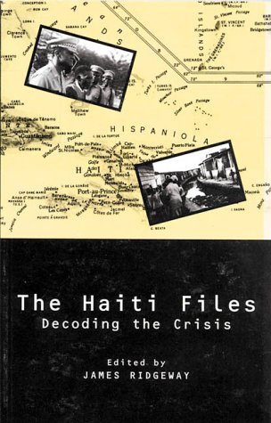 The Haiti Files: Decoding the Crisis